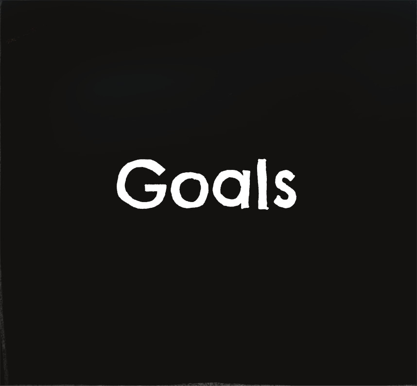 Chalkboard showing word: Goals